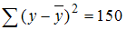 Изображение вопроса Известно, что общая сумма квадратов отклонений , а...